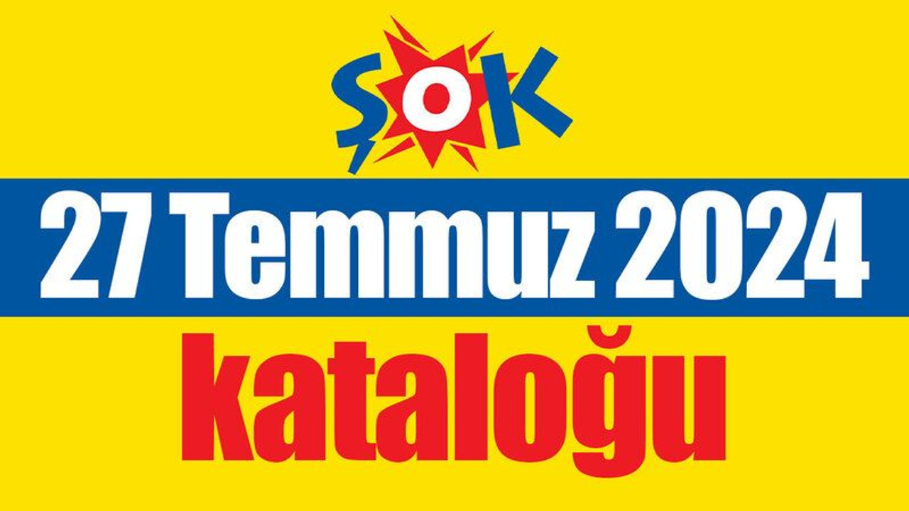 Şok Market 27-28-29-30 Temmuz 2024 Kataloğu. Şok Market Bu hafta Temmuz Kataloğu…
