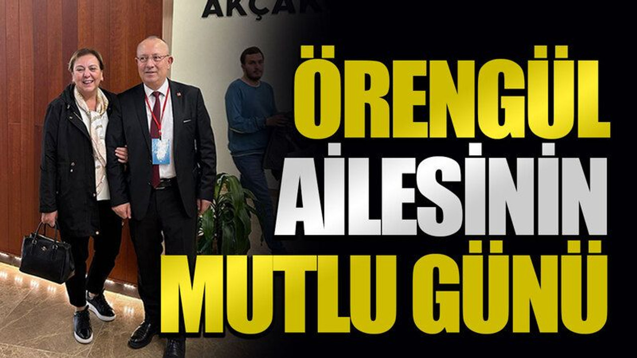 Örengül ailesinin mutlu günü