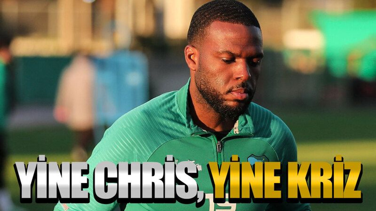 Yine Chris, yine kriz