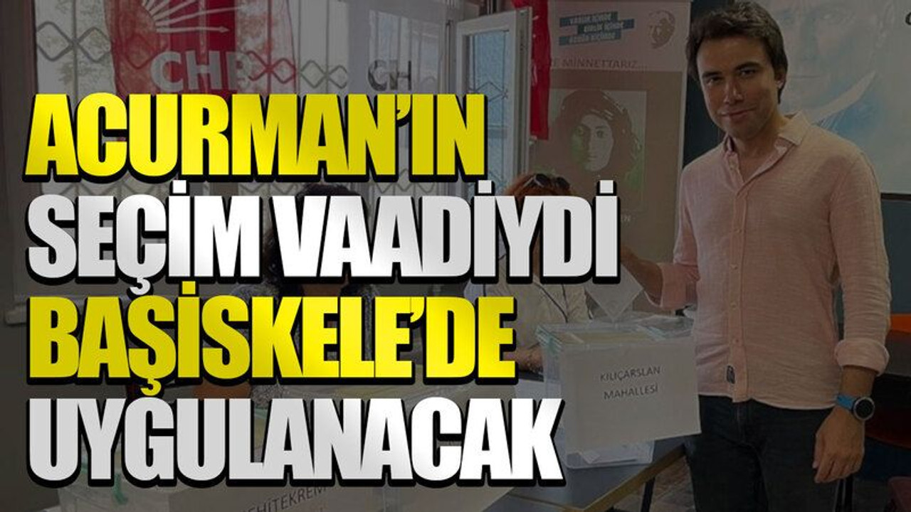 Acurman’ın seçim vaadiydi Başiskele’de uygulanacak