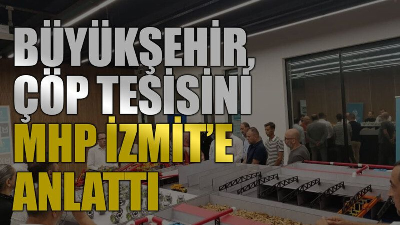 Büyükşehir, çöp tesisini MHP İzmit’e anlattı