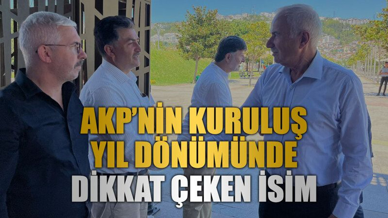 AKP’nin kuruluş yıl dönümünde dikkat çeken isim