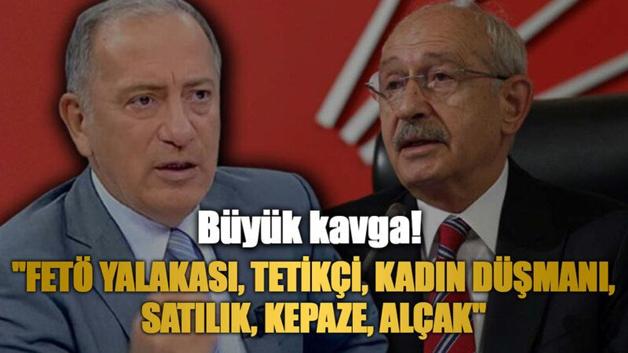 Kılıçdaroğlu’ndan Fatih Altaylı’ya "FETÖ yalakası, tetikçi, kadın düşmanı, satılık, kepaze, alçak"