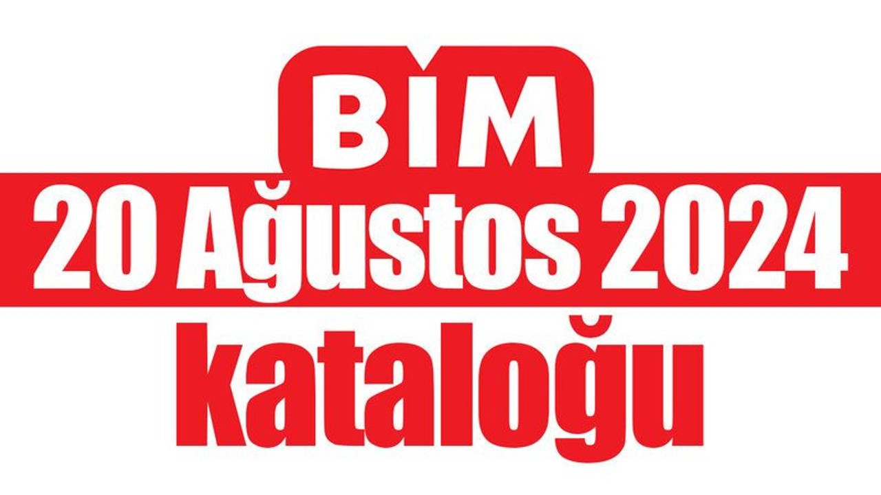 BİM 20 Ağustos 2024 Kataloğu… BİM Bu Hafta İndirimleri…