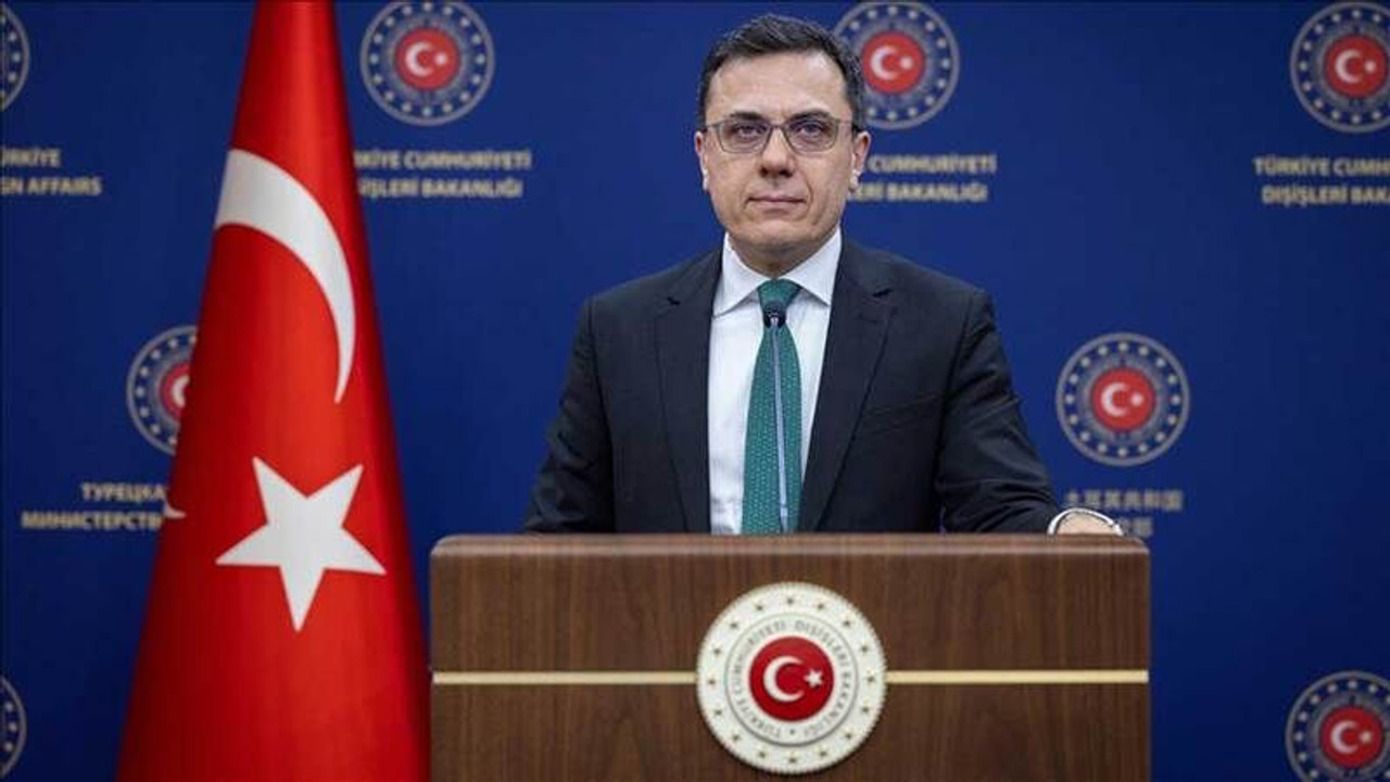 Dışişleri Sözcüsü Keçeli: "Türkiye’nin terörle mücadelede kararlılığı tamdır"
