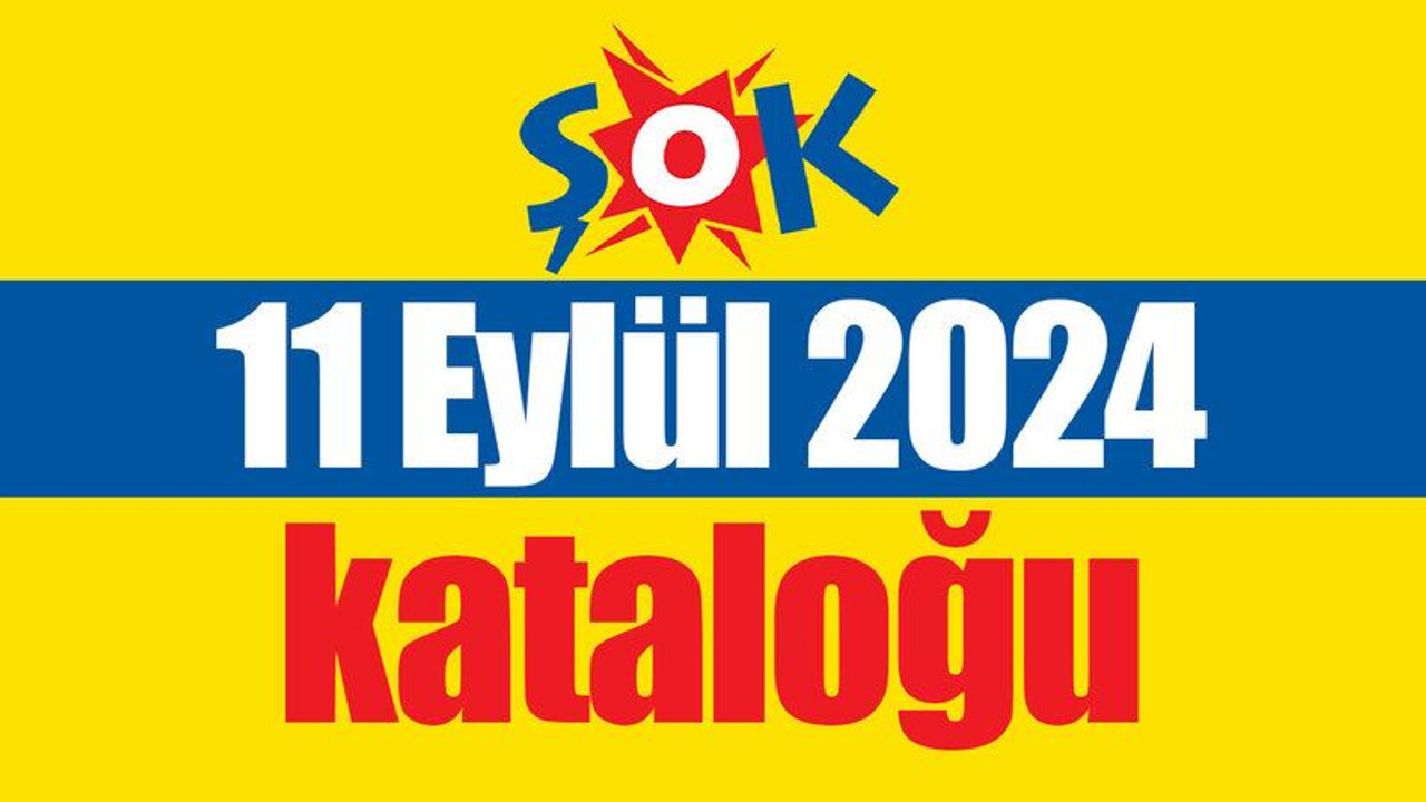 ŞOK Market 11 Eylül 2024 Kataloğu. Şok Market Bu hafta Temmuz Kataloğu…