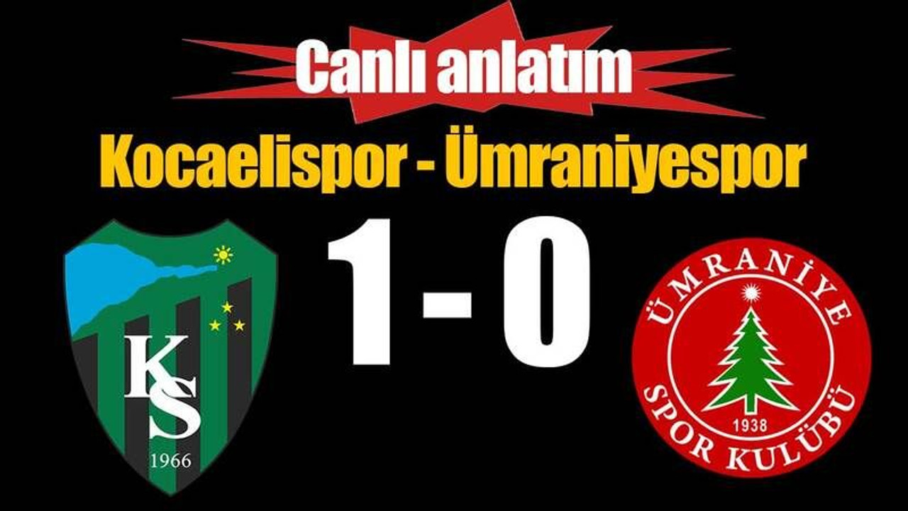 Kocaelispor - Ümraniyespor maçı