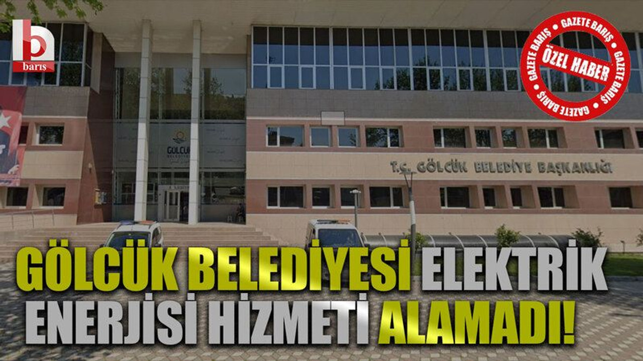 Gölcük Belediyesi elektrik enerjisi hizmeti alamadı!
