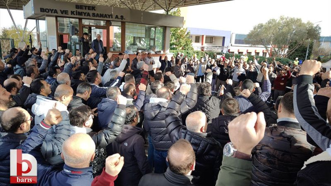 Betek Boya işçilerinin talepleri Meclis gündeminde!