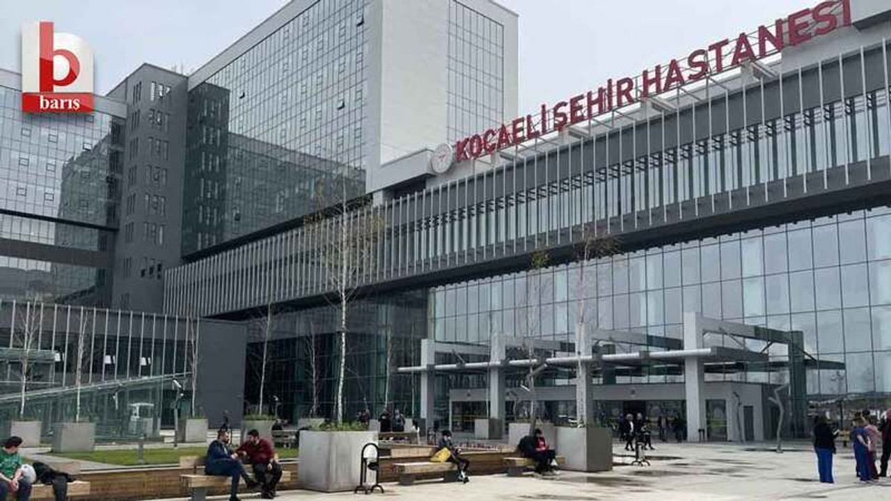 "Kocaeli Şehir Hastanesine çok ilginç vakalar geliyor"