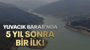 Yuvacık Barajı’nda 5 yıl sonra bir ilk!
