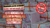 İşte Kocaeli’de MESEM’in paraları geri istediği işletmeler! Skandalda perde aralandı, Devlet paraları geri alıyor!