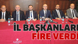 İl başkanları fire verdi