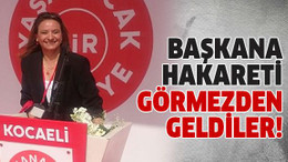 Başkana hakareti görmezden geldiler!
