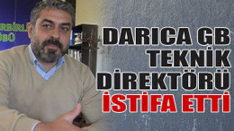 Darıca GB teknik direktörü istifa etti