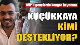 Küçükkaya kimi destekliyor?