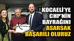 Hürriyet: Kocaeli’ye CHP’nin bayrağını asarsak başarılı oluruz