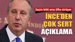 İnce'den seçim sonrası sert açıklama!
