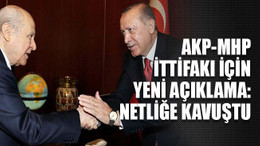AKP-MHP ittifakı için yeni açıklama: Netliğe kavuştu
