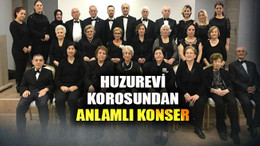 Huzurevi korosundan anlamlı konser