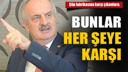 Bunlar her şeye karşı