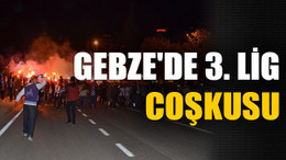Gebze'de 3. Lig coşkusu