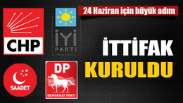 24 Haziran için büyük adım. İttifak kuruldu