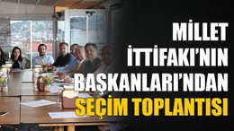 Millet İttifakı’nın Kocaeli İl Başkanları’ndan seçim toplantısı