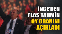İnce’den flaş tahmin. Oy oranını açıkladı