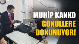 Muhip Kanko gönüllere dokunuyor!
