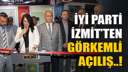 İyi Parti İzmit’ten görkemli açılış..!
