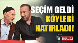 Seçim geldi köyleri hatırladı!