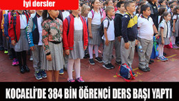 Kocaeli’de 384 bin öğrenci ders başı yaptı