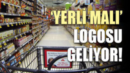 'Yerli malı' logosu geliyor!