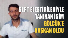 Sert eleştirileriyle tanınan isim, Gölcük’e başkan oldu