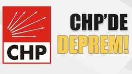 CHP’de deprem!
