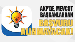 AKP’de başvuru tarihi netleşti!