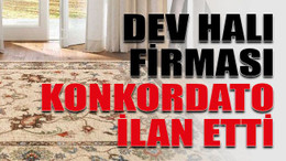 Dev halı firması konkordato ilan etti