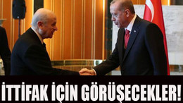 İttifak için görüşecekler!
