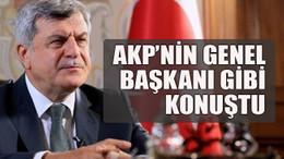 AKP’nin genel başkanı gibi konuştu