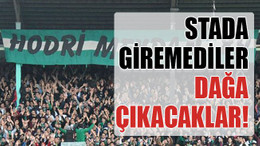 Stada giremediler dağa çıkacaklar!
