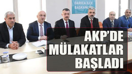 AKP’de mülakatlar başladı