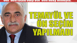 Ofluoğlu: Temayül ve ön seçim yapılmadı