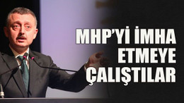 MHP’yi imha etmeye çalıştılar