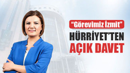 Hürriyet’ten İzmitlilere açık davet! "Görevimiz İzmit"