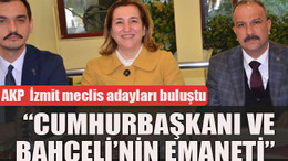 AKP İzmit meclis adayları buluştu