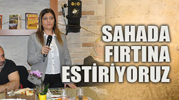 Sahada fırtına estiriyoruz