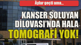Aylar geçti ama… Kanser soluyan Dilovası’nda hala tomografi yok!