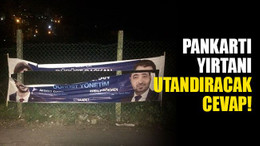Pankartı yırtanı, utandıracak cevap!