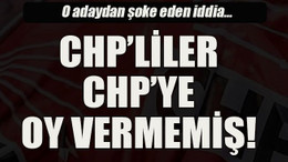 O adaydan şoke eden iddia… CHP’liler CHP’ye oy vermemiş!